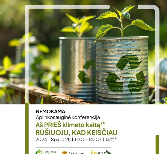 Kviečia dalyvauti konferencijoje „Aš – prieš klimato kaitą '24. Rūšiuoju, kad keisčiau“