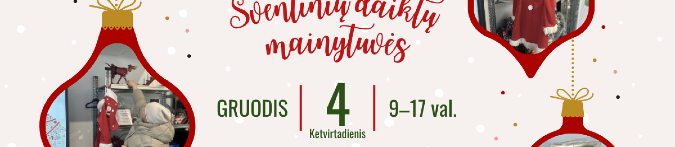 Šiauliuose vyks antrosios „Šventinių daiktų mainytuvės“