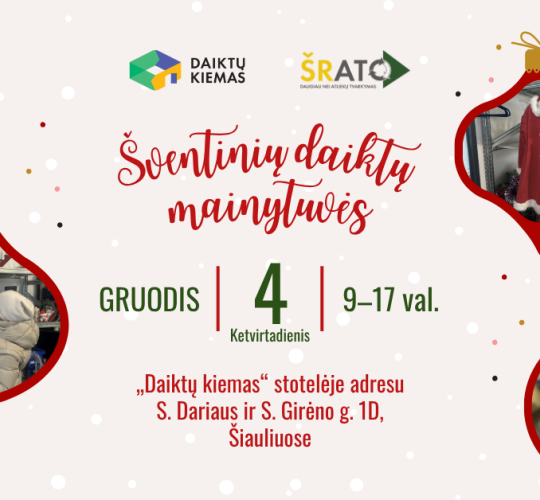 Šiauliuose vyks antrosios „Šventinių daiktų mainytuvės“