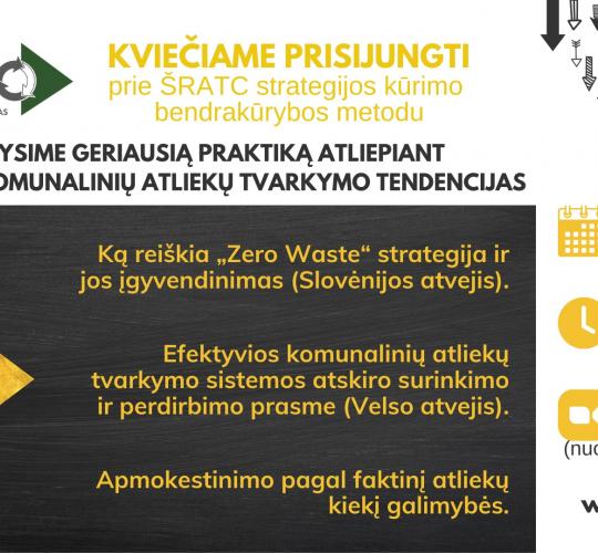 Kviečiame prisijungti ir susipažinti su geriausiomis komunalinių atliekų tvarkymo praktikomis ir prisidėti prie ŠRATC strategijos kūrimo