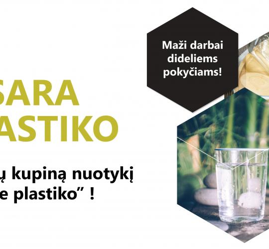 Leiskis į iššūkių kupiną nuotykį ,,Vasara be plastiko"!